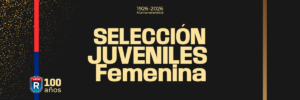 Convocatoria oficial de la Selección Rosarina Juvenil (Sub 17) Femenina para el Interasociaciones Provincial